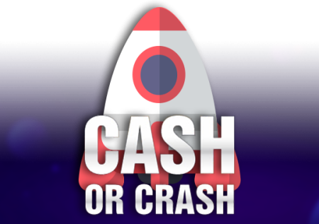 Cash or crash